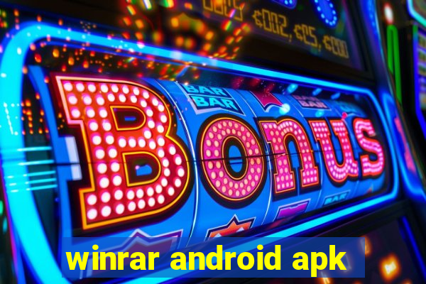 winrar android apk